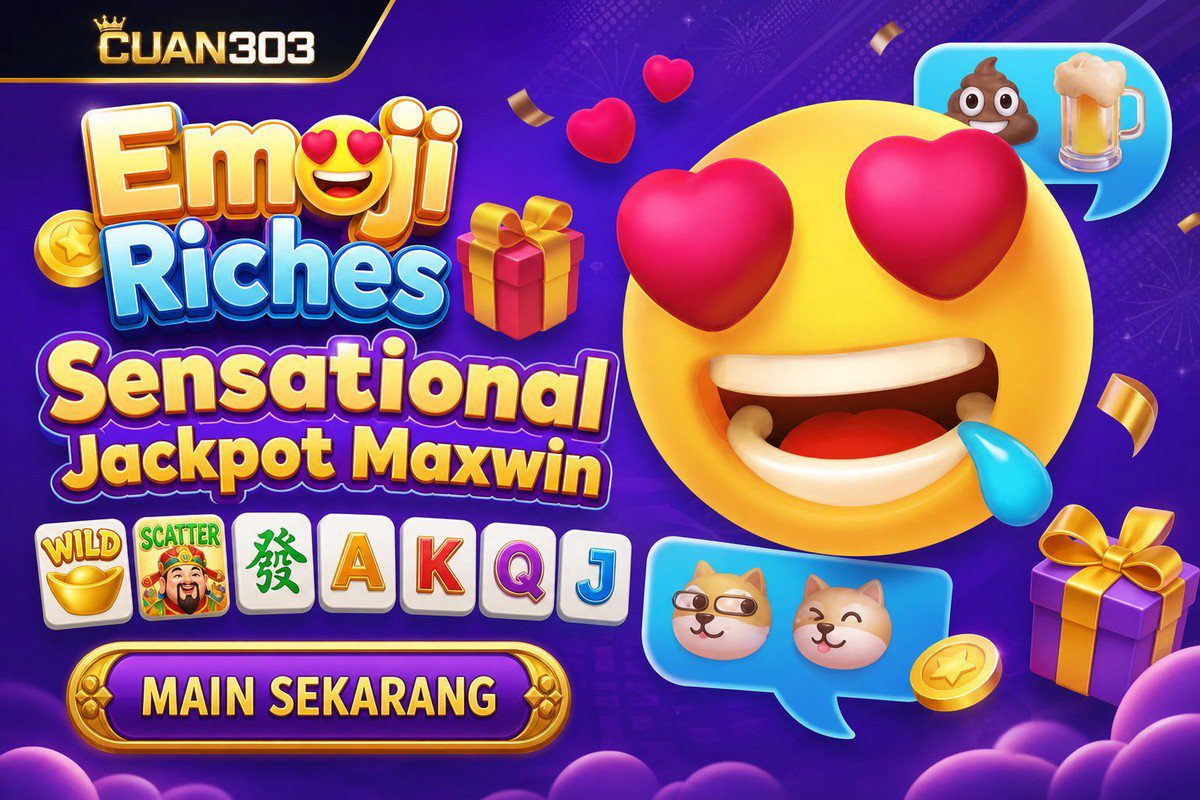 Emoji Riches · CUAN303